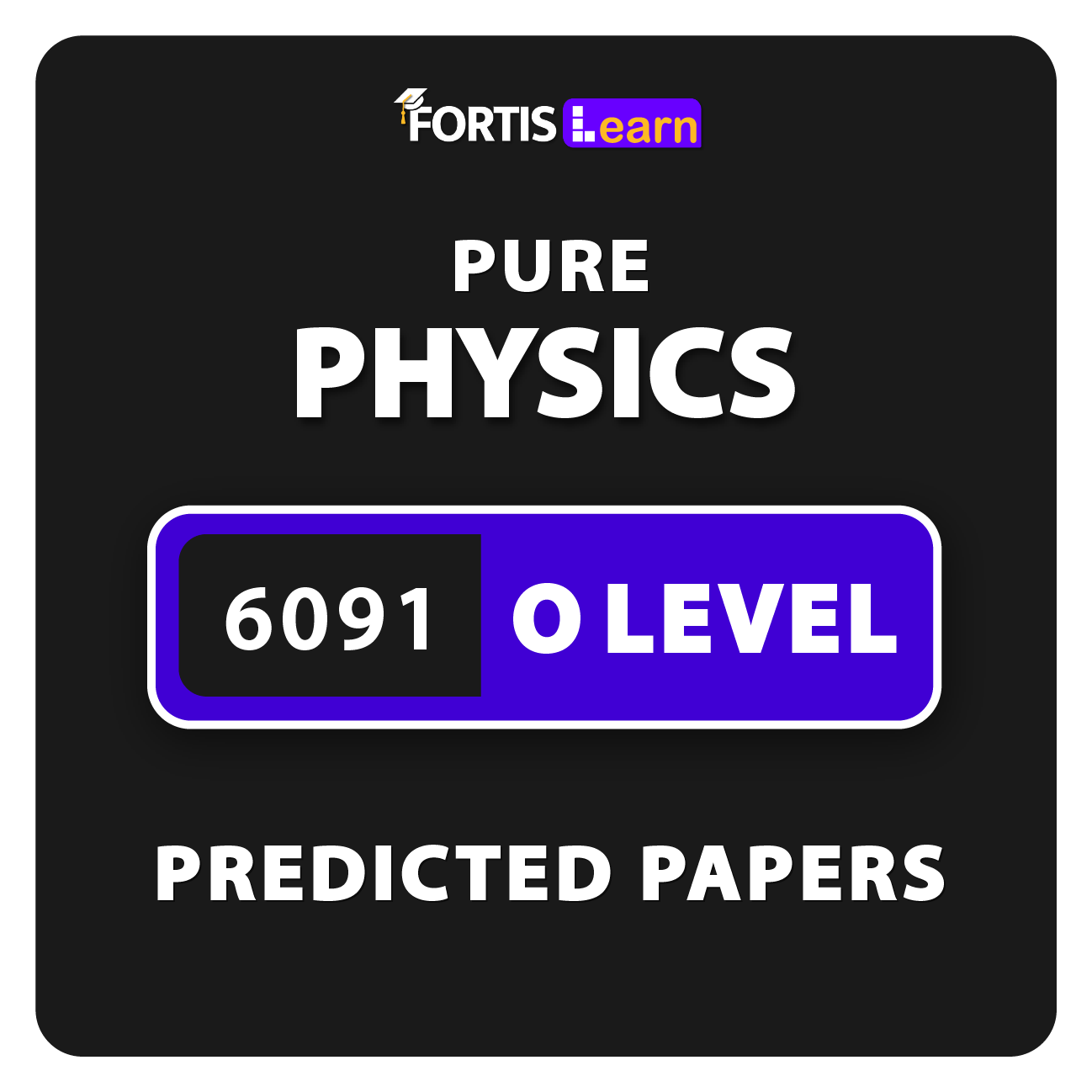 Physics - Pure Stream 6091 Predicted Papers